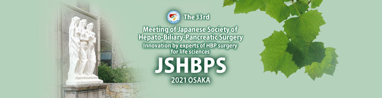 The 33rd Meeting of Japanese Society of Hepato-Biliary-Pancreatic Surgery